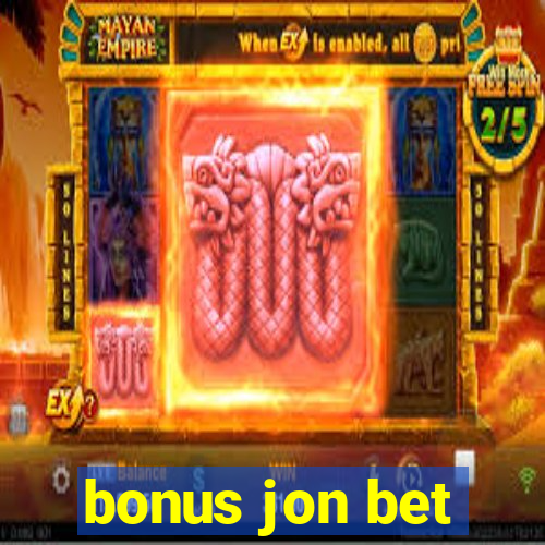 bonus jon bet